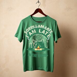Sorry I'm Late In The Woods Vintage Tee